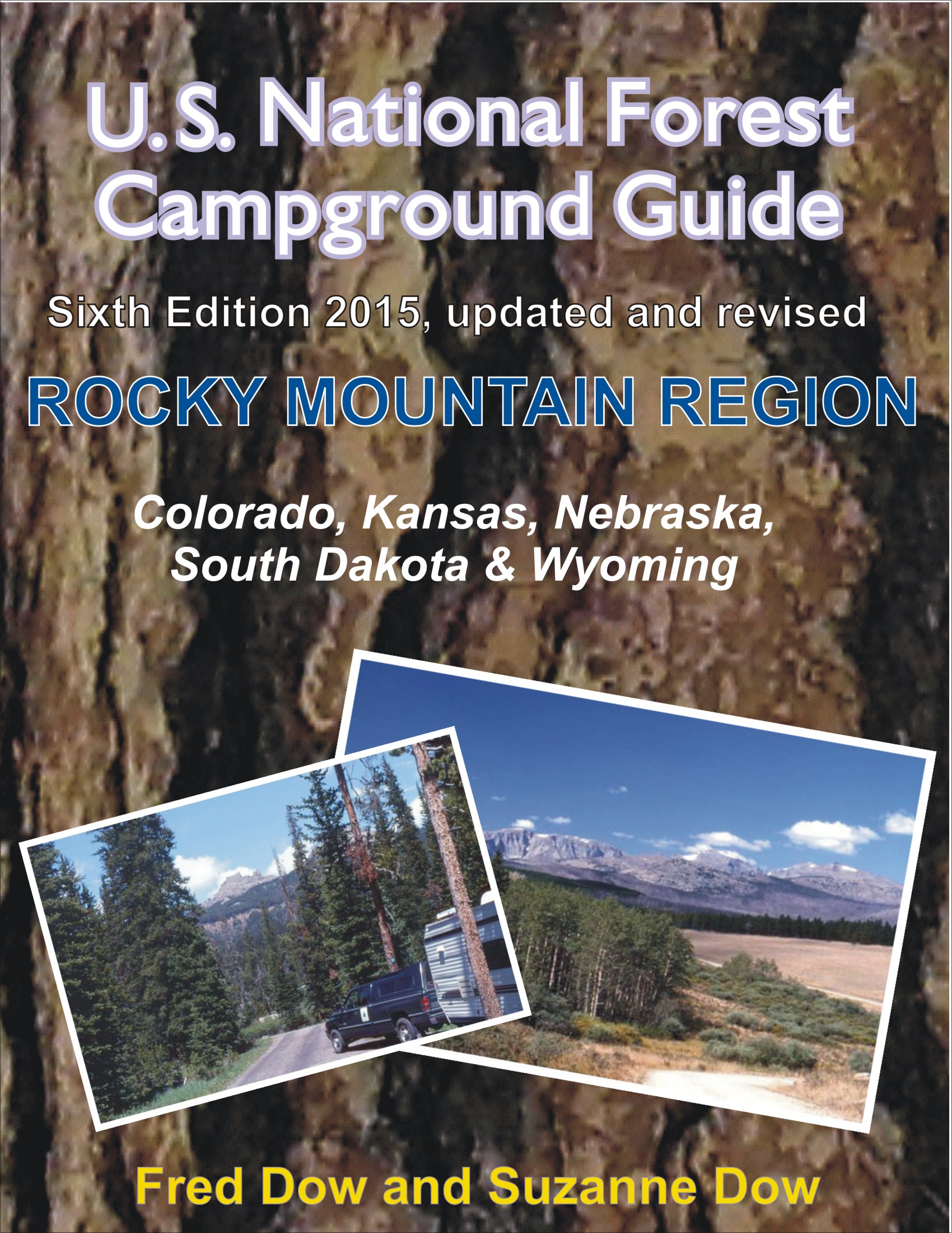 U.S. National Forest Campground Guide - Rocky Mountain Region